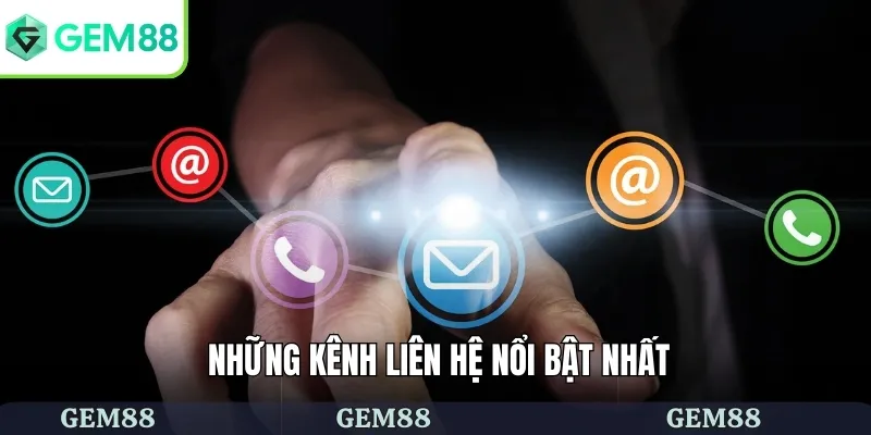 Liên Hệ 1 Những kênh liên hệ nổi bật nhất